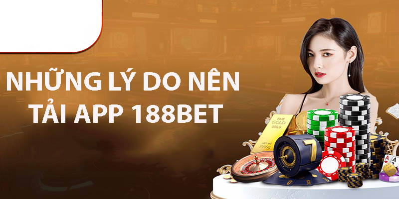 Ứng dụng 188BET giao diện thân thiện, truy cập ổn định 